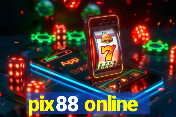 pix88 online